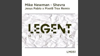 Shevra (Jesus Pablo & Pixel8 Trax Radio Edit)