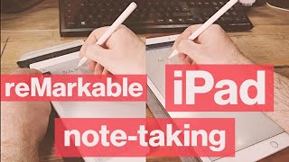 Remarkable 2 vs iPad pro - which is the best tablet for note taking? for students and professionals