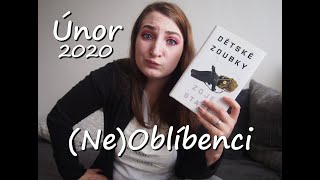 (Ne)Oblíbenci | Únor 2020