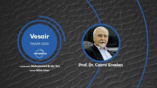 Vesair: Prof. Dr. Cezmi Eraslan, Cumhuriyet'in İkinci Yüzyılın'da "Türkler"