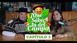 ¡Qué Sabís tú del Campo! | EL PODCAST DEL PARIENTE - Segundo Capítulo