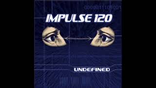 Impulse 120 - Undefined [ EP ] - 2001 ( Full Album )