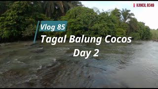 Tagal Balung Cocos Day 2