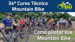 Como aprender a andar de bicicleta | Pilotando sua Mountain Bike | Teiú Aventura