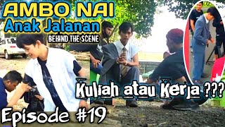 AMBO NAI ANAK JALANAN Episode 19 | Behind the Scene