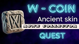 W- Coin Rune Collector Quest || W Coin Quest solved #wcoin #cryptomining