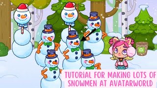 Tutorial for making lots of snowmen at Avatar World