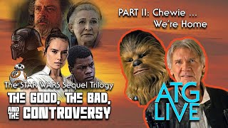 Star Wars: Unpacking the Sequels – The Good, The Bad, and The Controversy (Part 2)