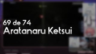 69 de 74 - Aratanaru Ketsui [The Determination] +HD SS #1