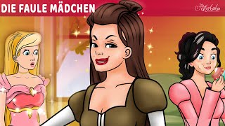 Die faule Mädchen Film ✨ | Märchen für Kinder | Gute Nacht Geschichte