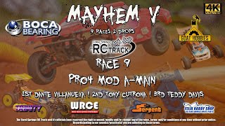 MAYHEM V Race 9 | A-Main | Pro 4 Mod SCT | June 11, 2023