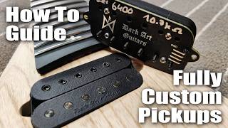 Fully Custom Guitar Pickups - Step by Step Guide WITHOUT CNC or 3D Printer