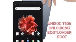 Alldocube T811 Unisoc-T606 unlock-bootloader-root