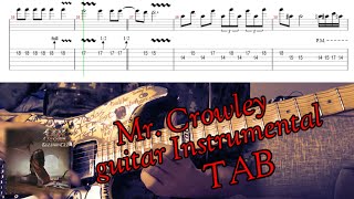 [TAB] Mr. Crowley (guitar Instrumental ver) TAB - Ozzy Osbourne