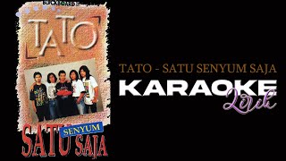 Tato - Satu Senyum Saja || Lirik Karaoke