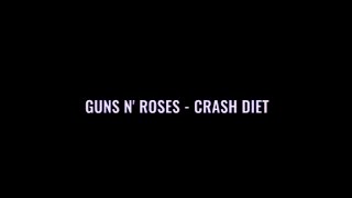 Guns N’ Roses - Crash Diet ’12 (5agge Official 2012)