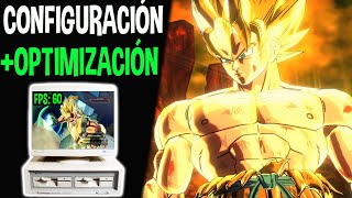 Cómo Optimizar Dragon Ball: Xenoverse en PC al Máximo | Incluso en PC de Bajos Recursos