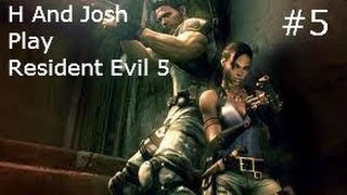 H and Josh Play Resident Evil 5: Episode 5