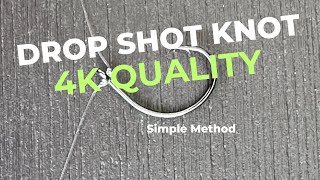 How to Tie a Drop Shot Knot Easily #fishingknot