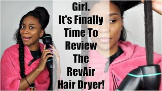 It's Finally Time To Review the RevAir Hair Dryer on Naturally Curly Hair | Natural Hair