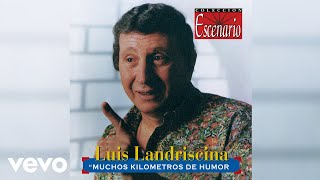 Luis Landriscina - Mucho Kilometraje (Audio / Live)