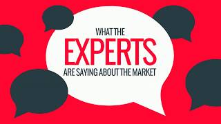 What the Experts Are Saying About the Market