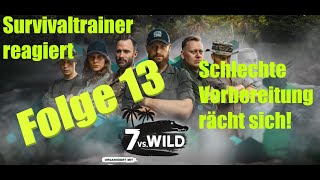 Survivaltrainer reagiert I 7 vs. Wild Panama I Folge 13I Schlechte Vorbereitung I Fritz Meinecke