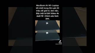 Laptop tốt nhất tầm giá 20 củ. Đặc biệt để Edit, hình ảnh, Video 4k dưới 15' và giải trí: xem phim.