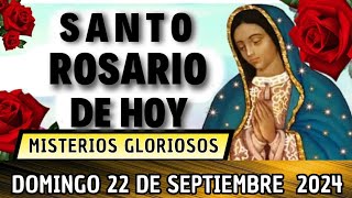 Santo Rosario de Hoy - Domingo 22 de Septiembre - Misterios Gloriosos