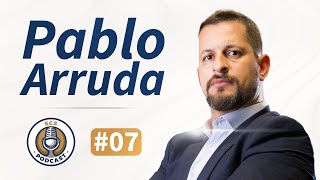 PABLO ARRUDA - SCS Podcast 07