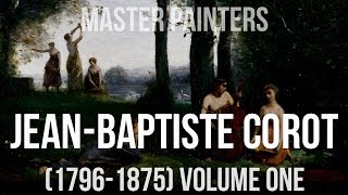 Jean-Baptiste-Camille Corot (1796–1875) volume one A collection of paintings 4K