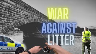 Anglers and Bailiffs Unite to Fight the War on Litter