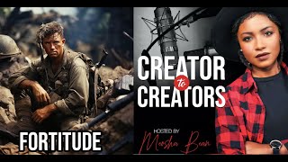 Fortitude Creator to Creators With Meosha Bean Podcast