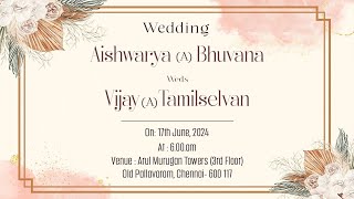 #Live: Aishwarya (A) Bhuvana & Vijay (A) Tamilselvan | Wedding | 17th June 2024