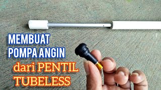 Cara membuat pompa angin dari pentil tubeless untuk unit paralon pvc