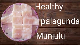 Healthy cooling sweet.... palagunda munjulu 😋...