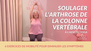 Yoga sur chaise pour soulager l'arthrose de la colonne vertébrale