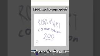 Roblox art commission!! worms#1040 // cwute