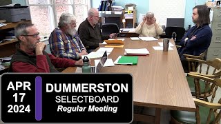 Dummerston Selectboard: Dummerston SB Mtg 4/17/24