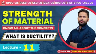 L11: Strength Of Material SOM - What is Ductility for RPSC-AE, SSC-JE, RSSB-JE, RRB-JE | By Ram Sir