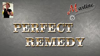 PERFECT REMEDY - LINE DANCE (Demo & Teach Fr)