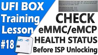 Check eMMC HealthStatus Before ISP Unlocking otherwise eMMC will be Dead |UFI Box Training Lesson 18