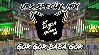 Gor Gor Baba Gor(Private Mix)Dj Danish and Arham 99