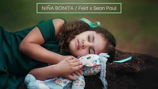 NIÑA BONITA 😍 - - -  Feid x Sean Paul