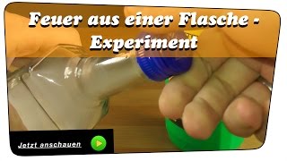 Feuer aus der Flasche - Experiment | Anleitung