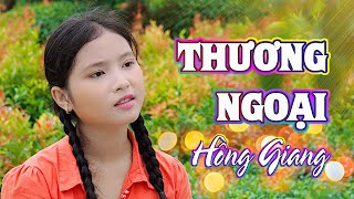 Ca cổ: Thương Ngoại | Hồng Giang