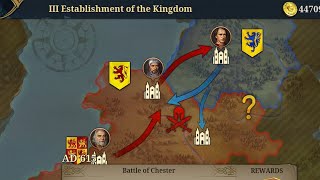 European War 7: Establishment of the Kingdom - Part 3 Battle of Chester