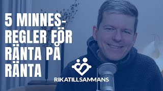 5 minnesregler för ränta på ränta 📈💰