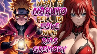 What if Naruto and Rias Become a Couple and Get Married!?