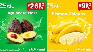 Ofertas Chedraui Martimiércoles de frutas y verduras 25 y 26 de octubre 2022